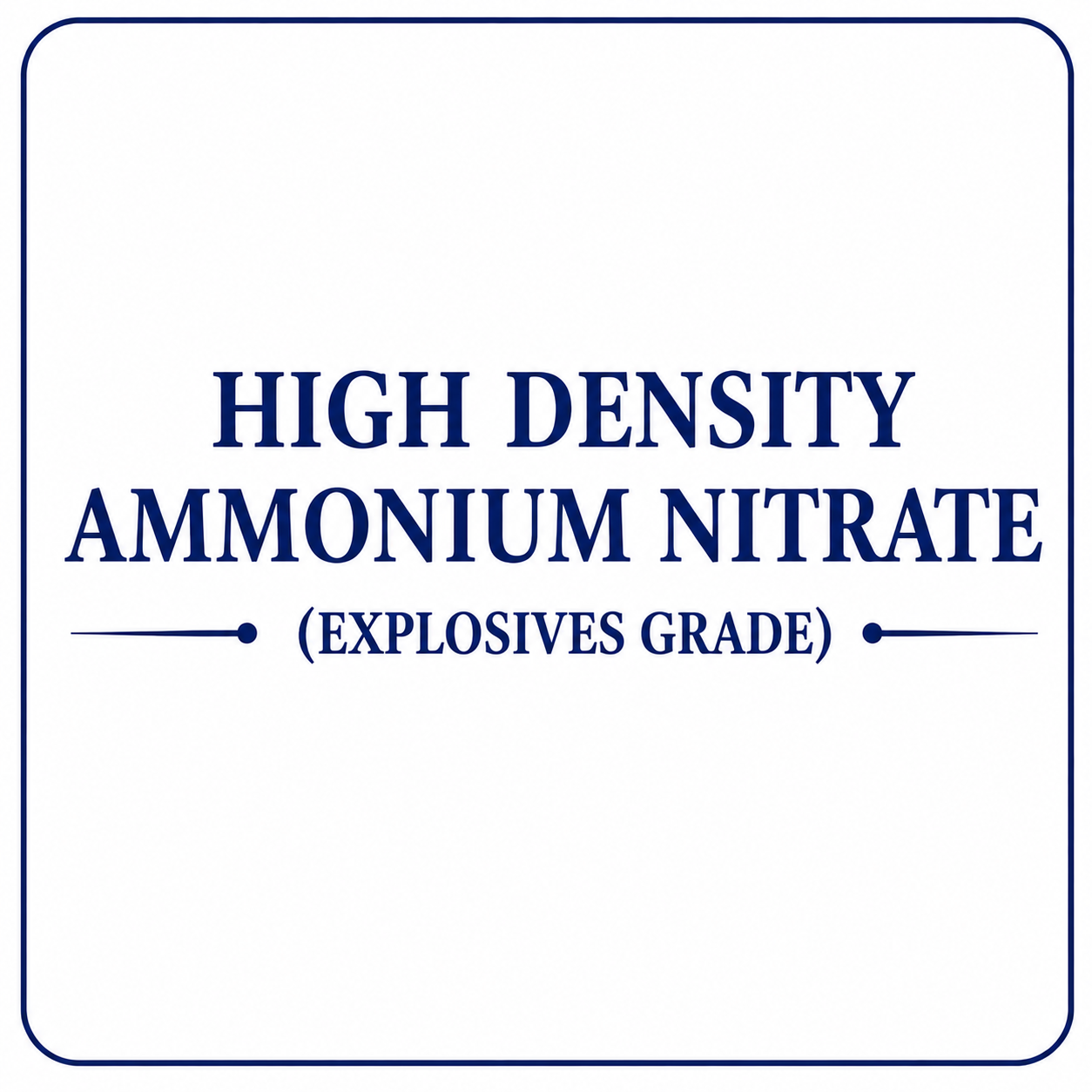 High Density Ammonium Nitrate (Explosives Grade)